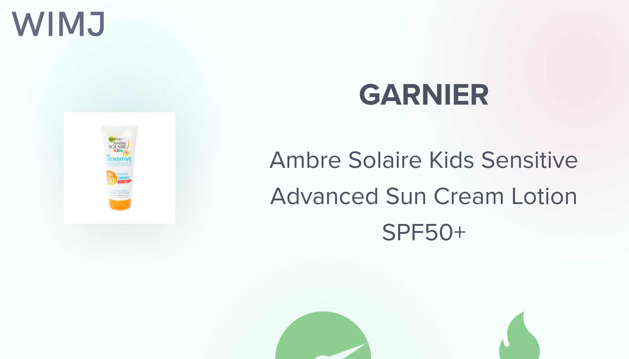 Sensitive SPF50+ Review: Lotion Sun Solaire Kids Advanced - Cream WIMJ - Garnier Ambre
