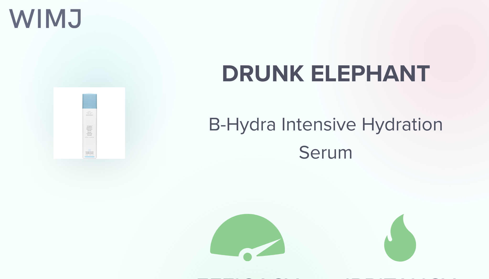 Review: Drunk Elephant - B-Hydra Intensive Hydration Serum - WIMJ