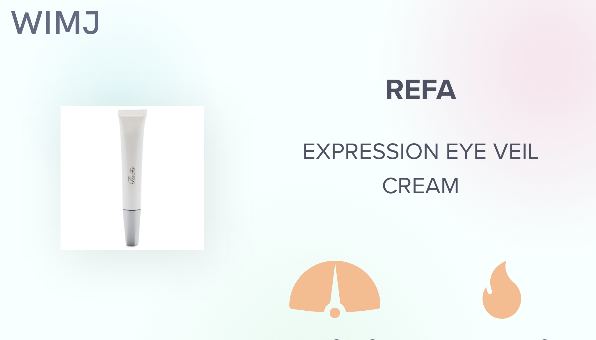Review: ReFa - EXPRESSION EYE VEIL CREAM - WIMJ