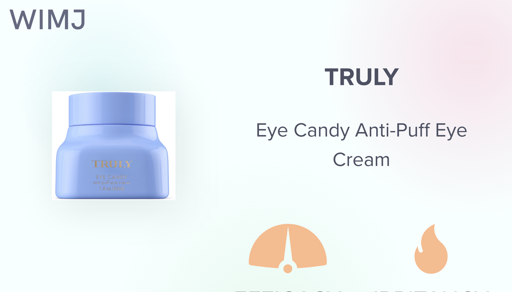TRULY - Eye Candy Anti-Puff Eye Cream | 55 mL