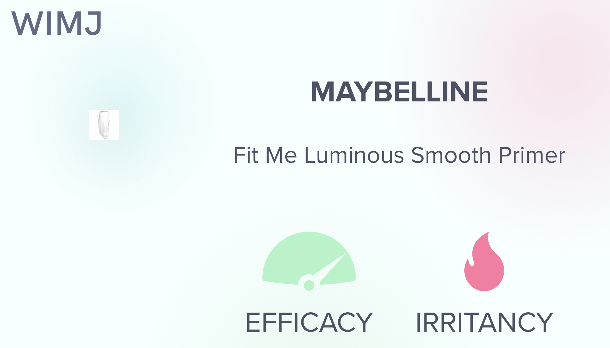 Me - Fit Primer - Luminous WIMJ Review: Maybelline Smooth