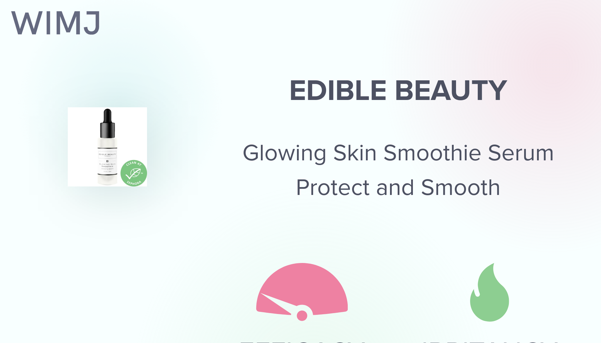 Review: Edible Beauty - Glowing Skin Smoothie Serum Protect and Smooth -  WIMJ