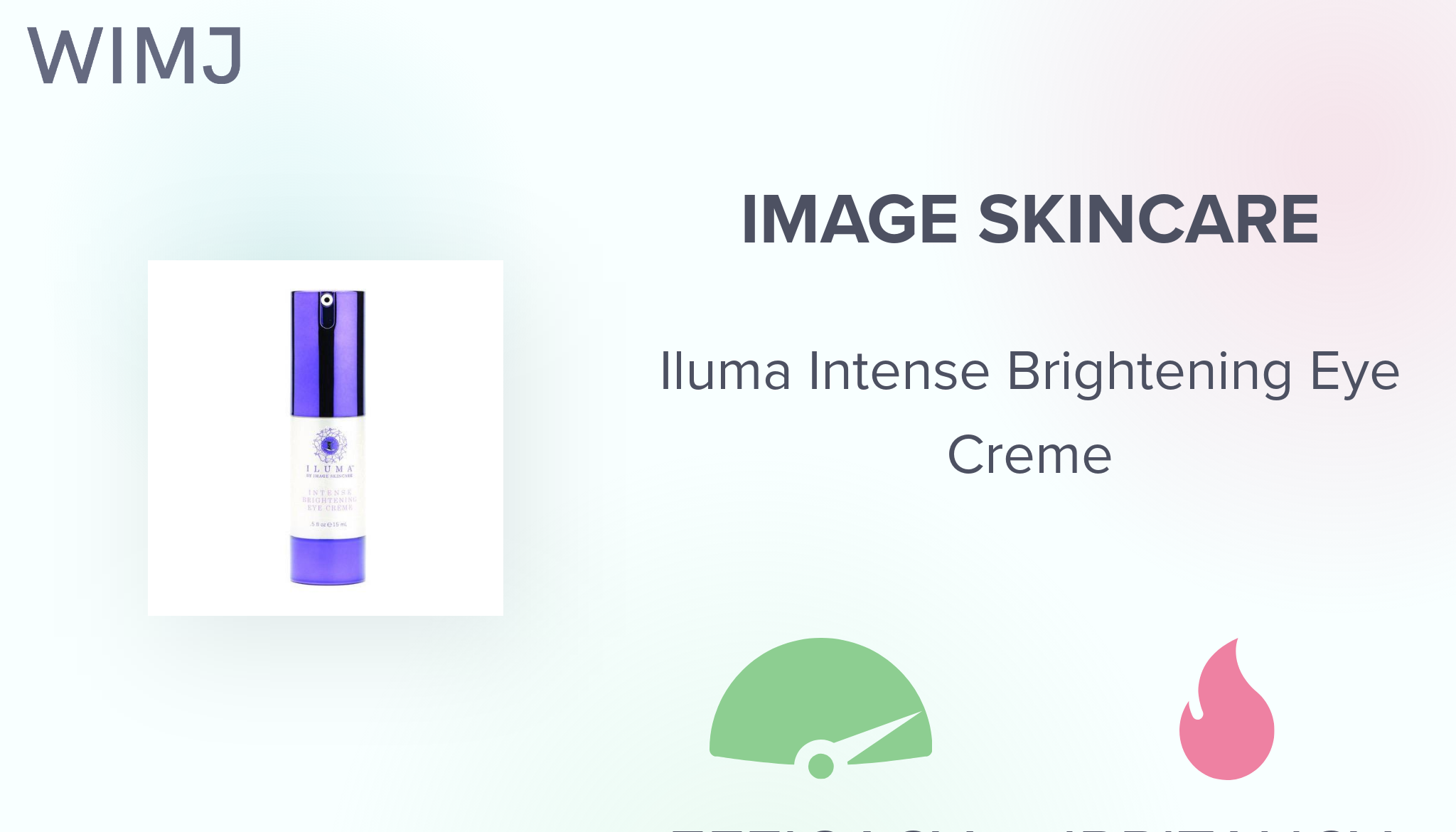 Review: Image skincare - Iluma Intense Brightening Eye Creme - WIMJ